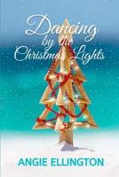 Dancing by the Christmas Lights (large print)