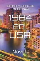 1984 En La USA