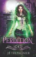 Perdition: A Reverse Harem Paranormal Academy Romance