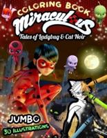 Miraculous Tales of Ladybug and Cat Noir Coloring Book