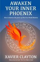 Awaken Your Inner Phoenix