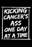 Kicking Cancer's Ass One Day At a Time