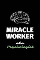 Miracle Worker Aka Psychologist