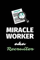 Miracle Worker Aka Recruiter