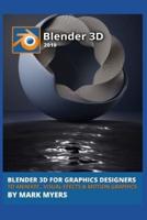 Blender 3D for Graphics Designers to Animate, Visual Efects & Motion Graphics