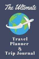 The Ultimate Travel Planner and Trip Planner