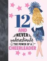 12 And Never Underestimate The Power Of A Cheerleader