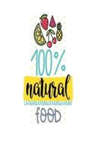 100% Natural Food