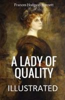 A Lady of Quality Illustrated