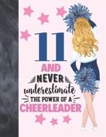 11 And Never Underestimate The Power Of A Cheerleader