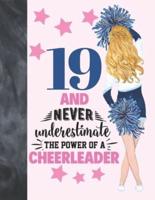 19 And Never Underestimate The Power Of A Cheerleader