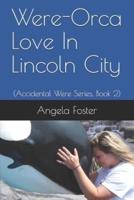 Were-Orca Love In Lincoln City
