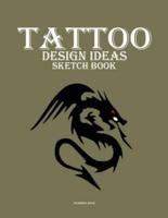 Tattoo Ideas Sketch Book
