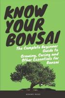 Know Your Bonsai