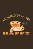 Bearded Dragons Make Me Happy