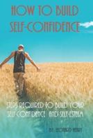 How To Build Self-Confidence