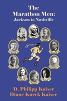 The Marathon Men: Jackson to Nashville