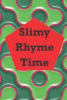 Slimy Rhyme Time