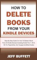 How To Delete Books From Your Kindle Devices