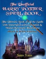 The Unofficial Harry Potter Spell Book