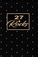 27 Rocks
