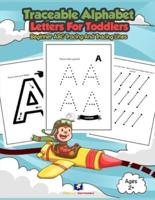 Traceable Alphabet Letters for Toddlers: Beginner ABC Tracing and Tracing Lines