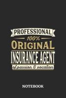 Professional Original Insurance Agent Notebook of Passion and Vocation