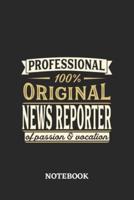 Professional Original News Reporter Notebook of Passion and Vocation