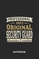 Professional Original Security Guard Notebook of Passion and Vocation