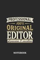 Professional Original Editor Notebook of Passion and Vocation