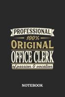 Professional Original Office Clerk Notebook of Passion and Vocation