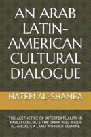 An Arab Latin-American Cultural Dialogue