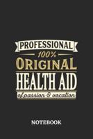 Professional Original Health Aid Notebook of Passion and Vocation