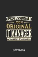 Professional Original IT Manager Notebook of Passion and Vocation