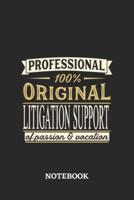Professional Original Litigation Support Notebook of Passion and Vocation