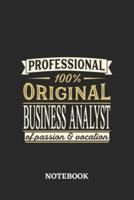Professional Original Business Analyst Notebook of Passion and Vocation