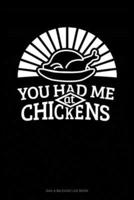 You Had Me At Chickens