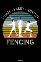 Lunge - Parry - Riposte Fencing Notebook