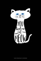 You Had Me At Meow