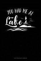 You Had Me At Lake