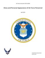 Air Force Instruction AFI 36-2903 Dress and Personal Appearance of Air Force Personnel April 2019