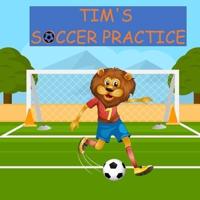 Tim's SOCCER PRACTICE