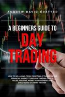 A Beginners Guide to Day Trading