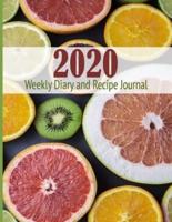 2020 Weekly Diary and Recipe Journal