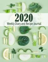 2020 Weekly Diary and Recipe Journal