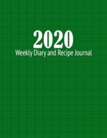 2020 Weekly Diary and Recipe Journal