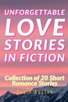 Unforgettable Love Stories in Fiction