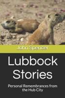 Lubbock Stories