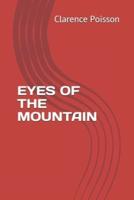 Eyes of the Mountain