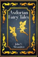 Axdorian Fairy Tales